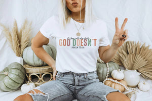 GOD DOESN'T TEE