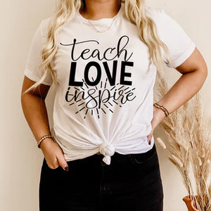 TEACH, LOVE, INSPIRE